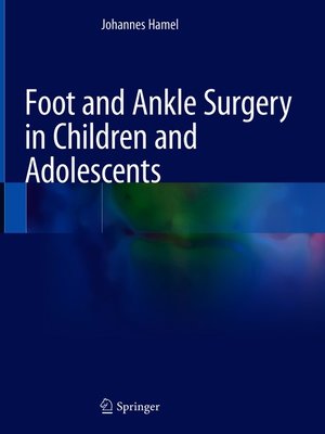 cover image of Foot and Ankle Surgery in Children and Adolescents